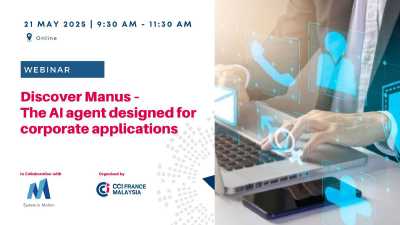 Online Webinar: Discover Manus – The AI agent designed for corporate applications - 21 May 2025